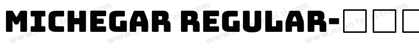 Michegar Regular字体转换